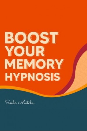 Boost Your Memory Hypnosis